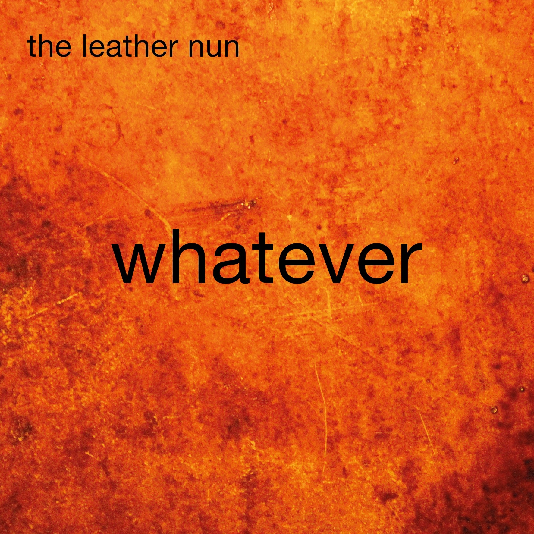 Leather Nun The - Whatever - Artwork